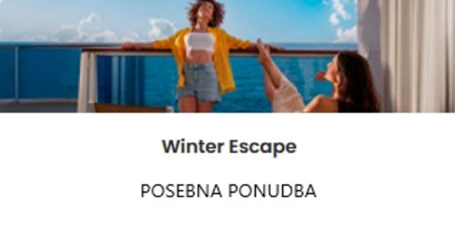 KRIŽARJENJE - POSEBNA PONUDBA "WINTER ESCAPE"