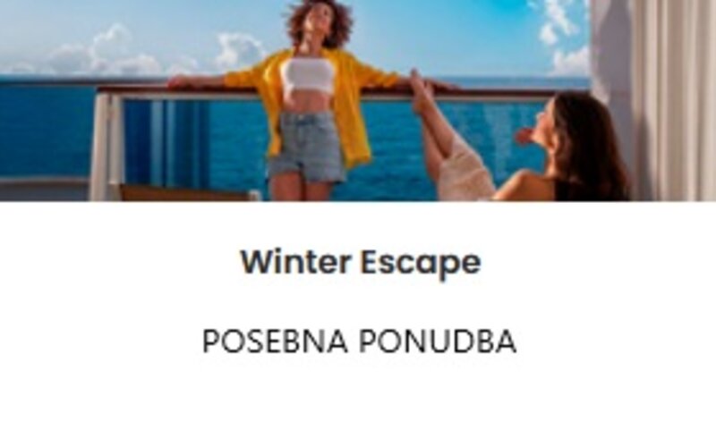 KRIŽARJENJE - POSEBNA PONUDBA "WINTER ESCAPE"
